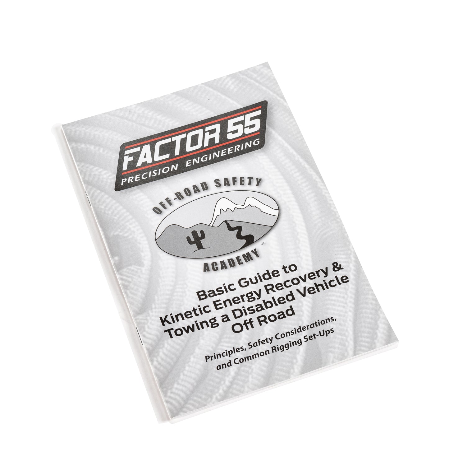 BASIC GUIDE TO KINETIC ENERGY RECOVERY & TOWING MANUAL by Factor 55