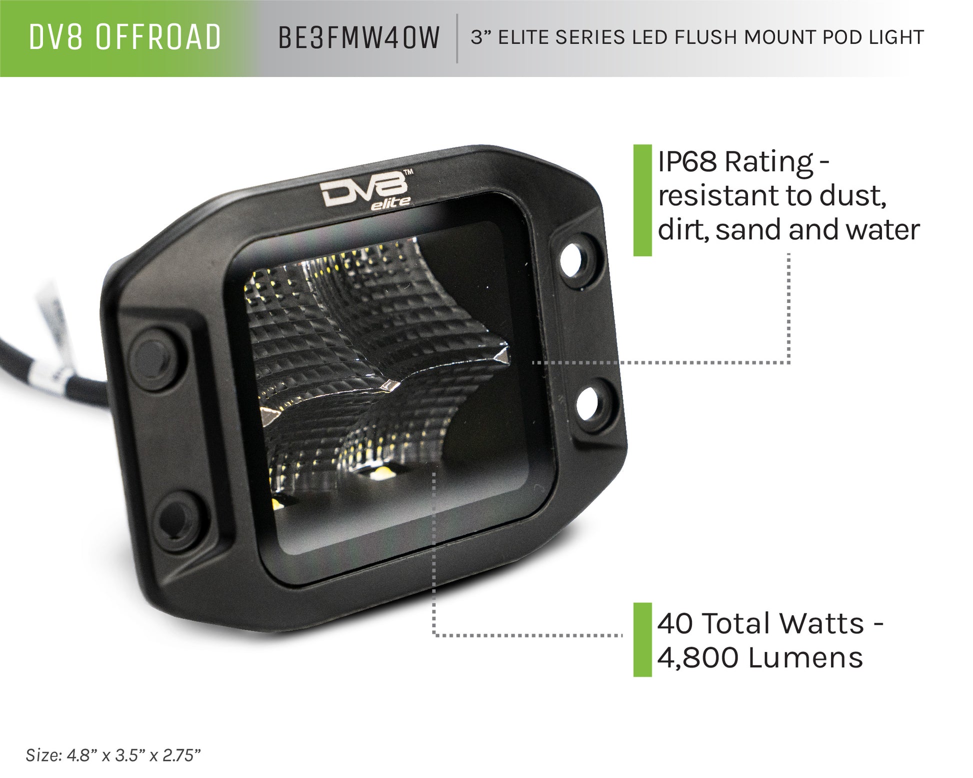 UNIVERSAL 3 in. CUBE LED LIGHT WITH FLOOD PATTERN AND FLUSH MOUNT PLATE BUILT IN by DV8 Offroad