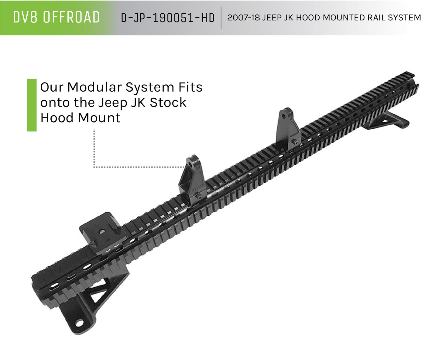 07-18 Jeep JK Picatinny Hood Mounted Rail System by DV8 Offroad